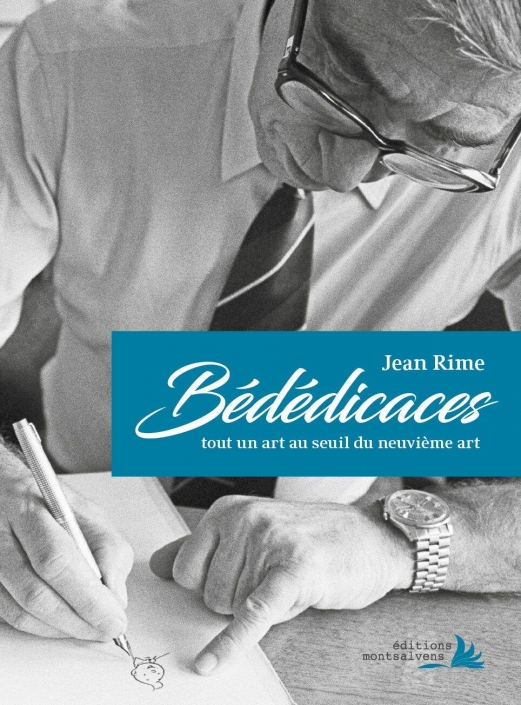 Bédédicaces, de Jean Rime Bédédicaces, de Jean Rime