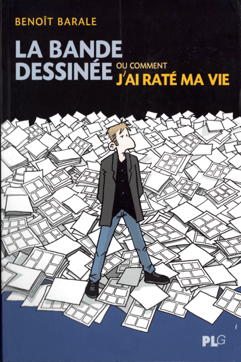 La Bande dessinée, de Benoît Barale La Bande dessinée, de Benoît Barale