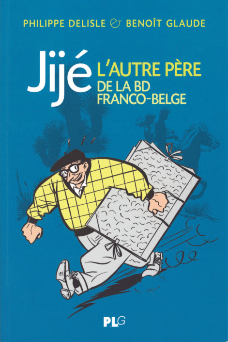 Jije, l’autre père, de Philippe Delisle et Benoît Glaude Jije, l'autre père, de Philippe Delisle et Benoît Glaude