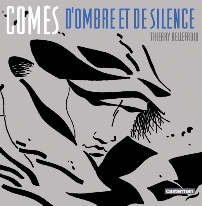 Comès, d’ombre et de silence Comès, d'ombre et de silence