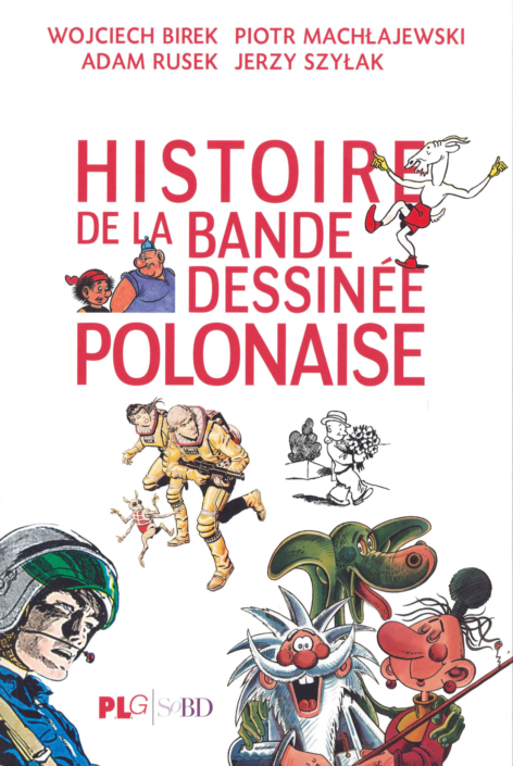 Histoire de la bande dessinée polonaise Histoire de la bande dessinée polonaise