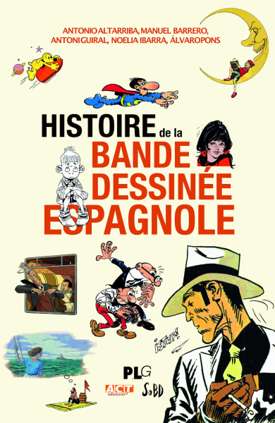 Histoire de la bande dessinée espagnole. Histoire de la bande dessinée espagnole.