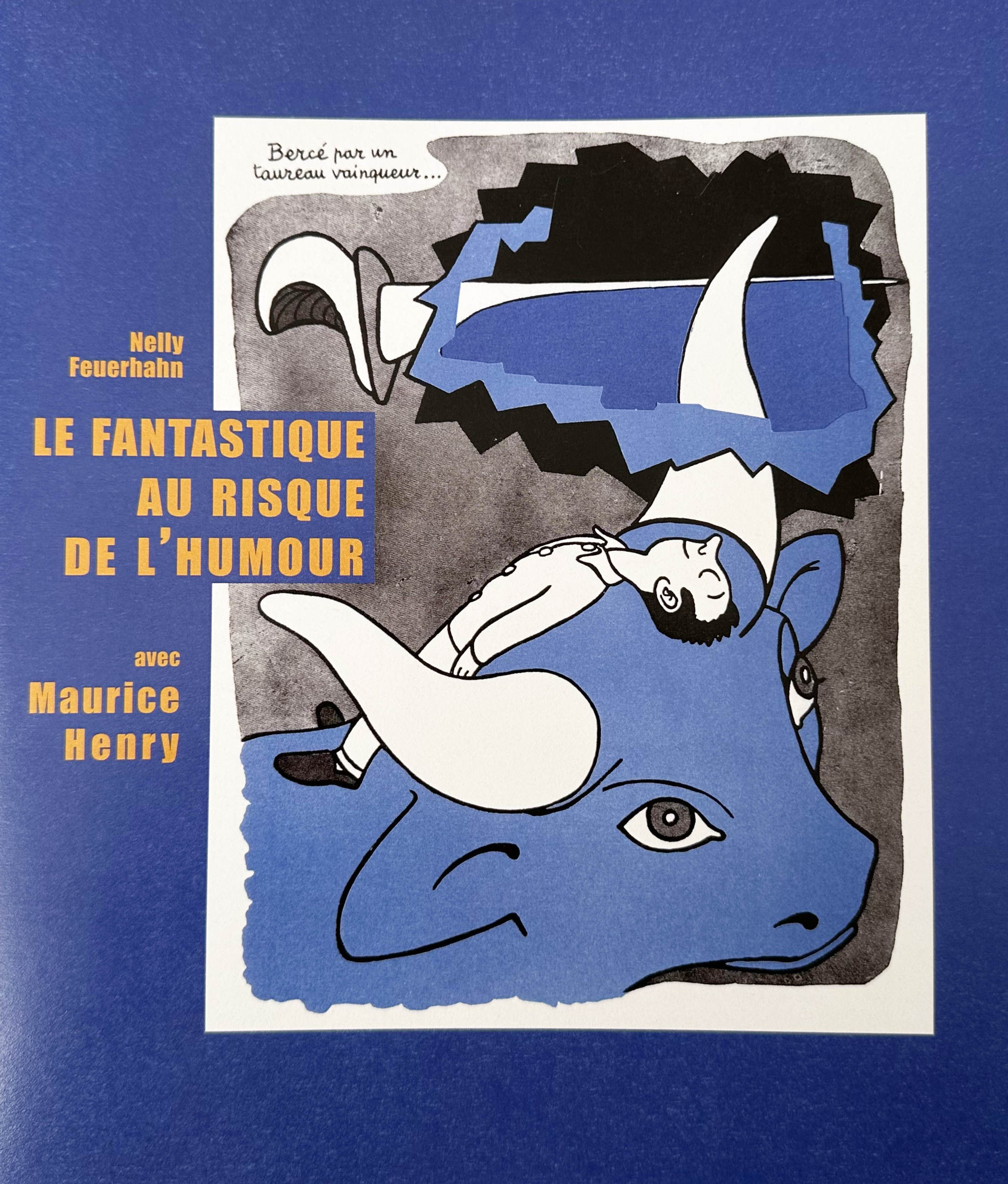Le Fantastique au risque de l'humour Conversation « Dans l'intimité de la recherche » Le Fantastique au risque de l'humour