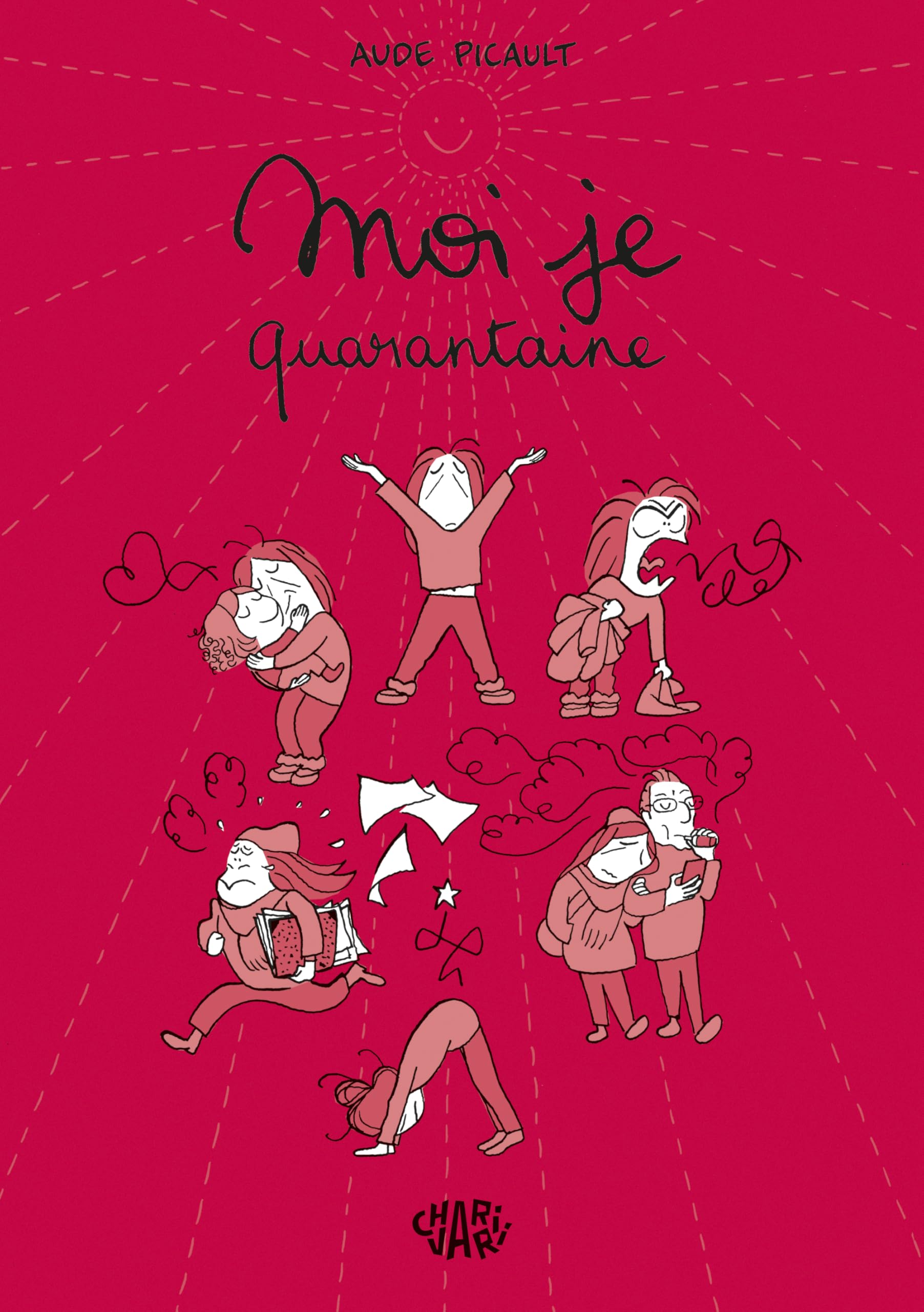 Moi je - Quarantaine. Album d'Aude Picault
