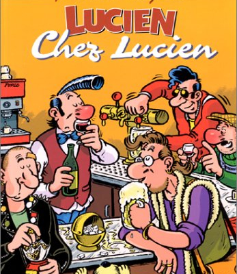 Lucien - Chez Lucien de Frank Margerin